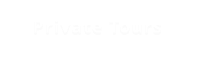 Private Tours