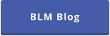 BLM Blog