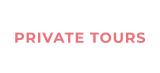 PRIVATE TOURS