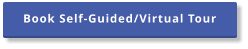 Book Self-Guided/Virtual Tour