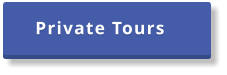 Private Tours